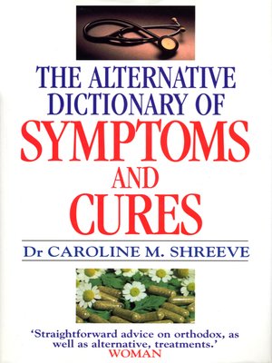 cover image of Alternative Dictionary of Symptoms and Cures